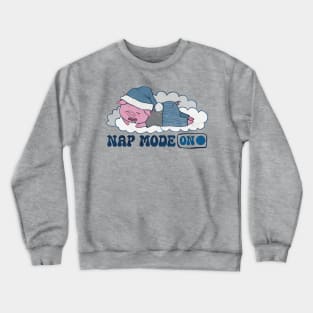 Nap Mode On Crewneck Sweatshirt